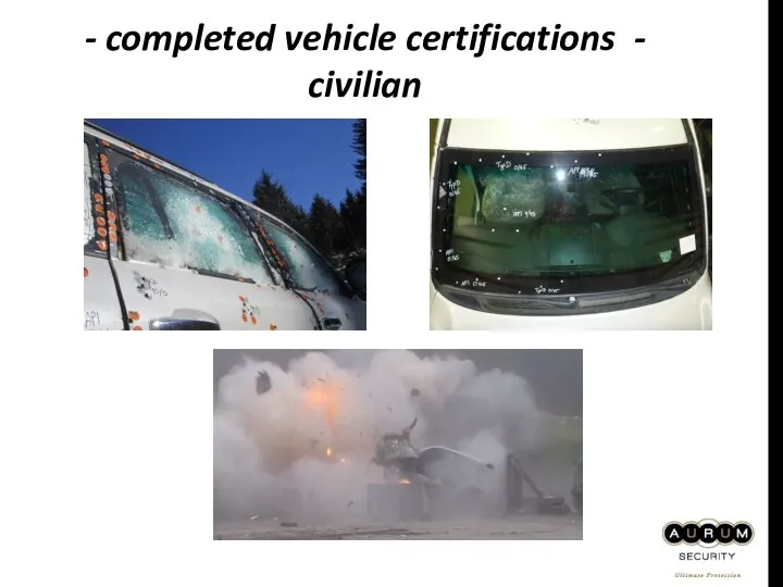 - completed vehicle certifications - civilian