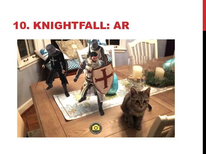 10. KNIGHTFALL: AR