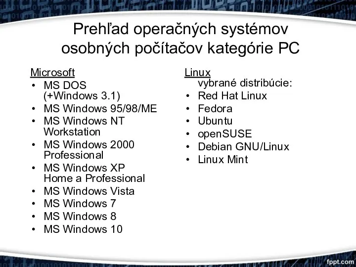 Prehľad operačných systémov osobných počítačov kategórie PC Microsoft MS DOS (+Windows 3.1)