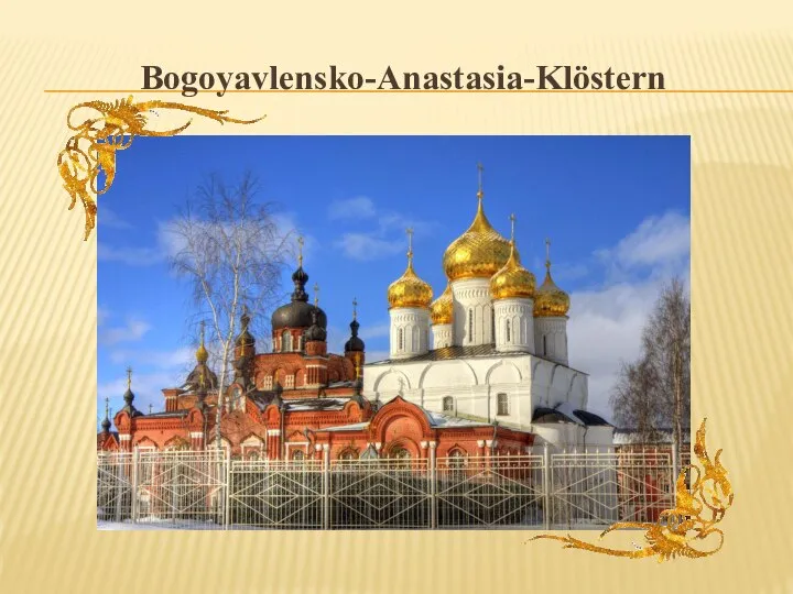 Bogoyavlensko-Anastasia-Klöstern