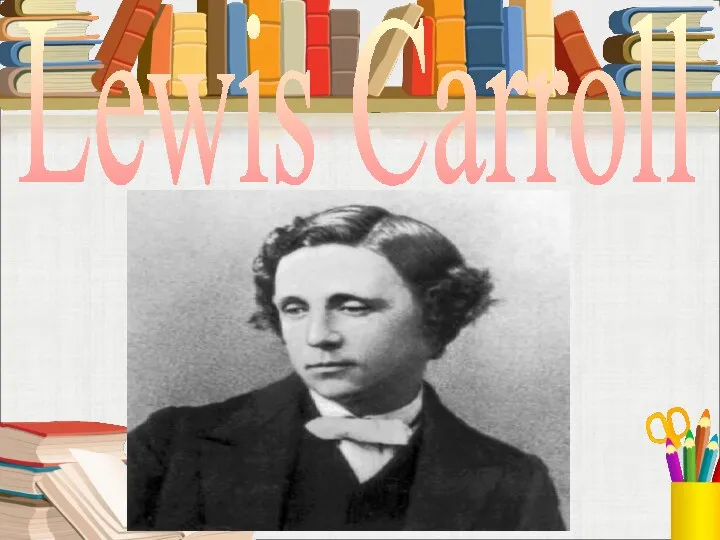 Lewis Carroll