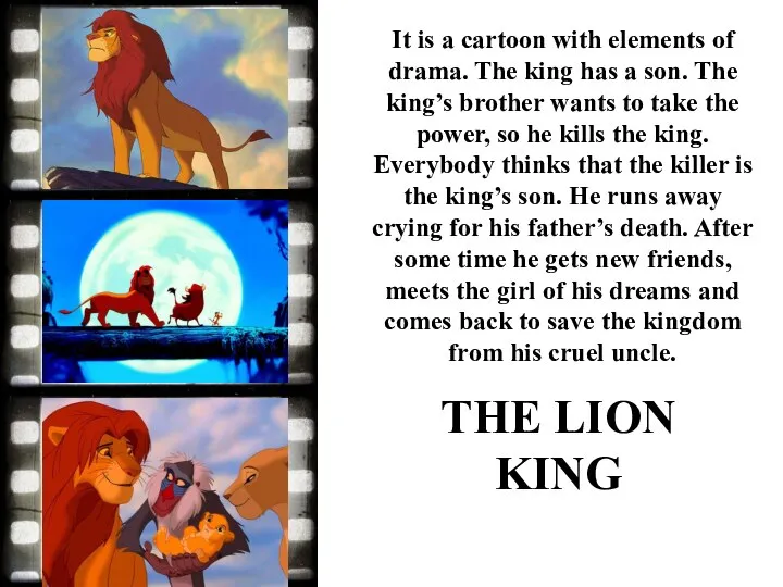 It is a cartoon with elements of drama. The king has a