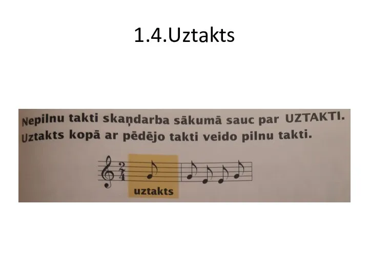 1.4.Uztakts