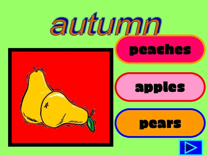 peaches apples pears 13 autumn