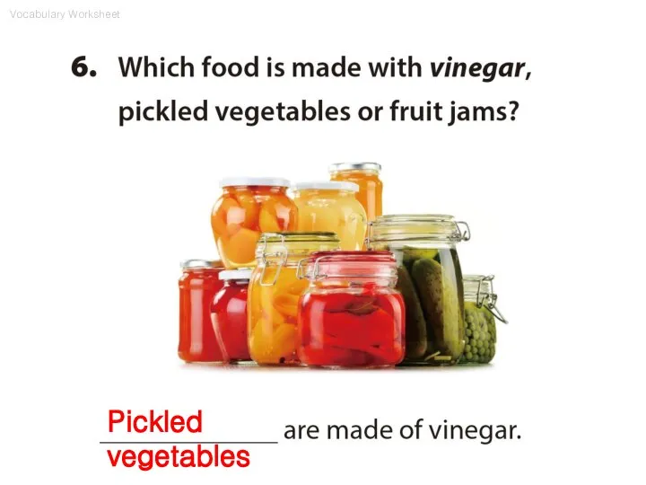 Vocabulary Worksheet Pickled vegetables