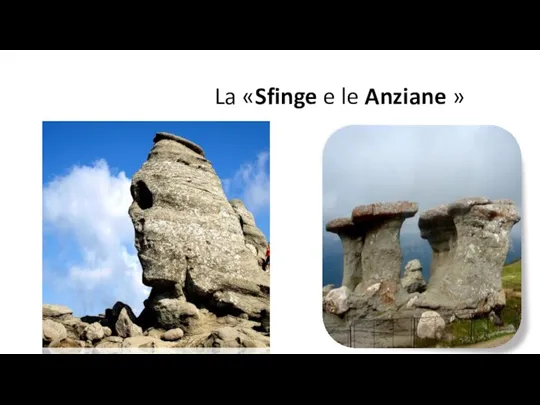 La «Sfinge e le Anziane »