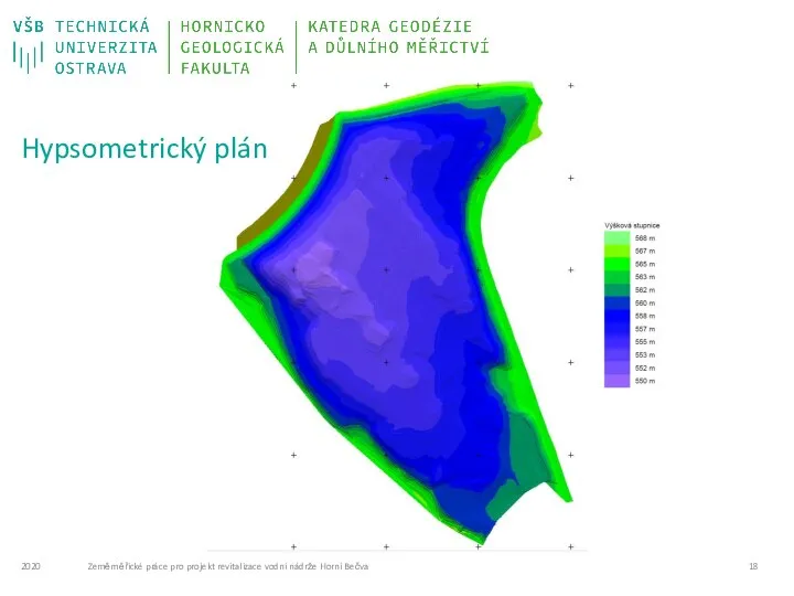 2020 Zeměměřické práce pro projekt revitalizace vodní nádrže Horní Bečva Hypsometrický plán