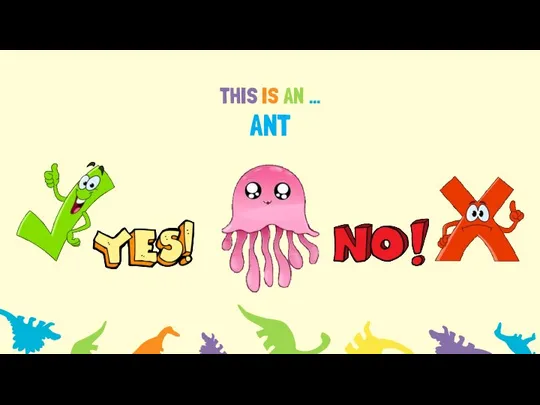 THIS IS AN … ANT