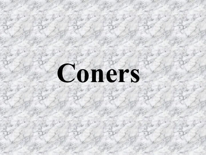 Coners