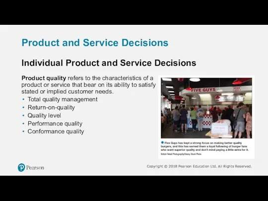 Product and Service Decisions Individual Product and Service Decisions Product quality refers