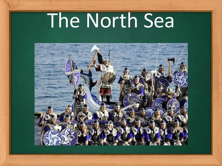 The North Sea