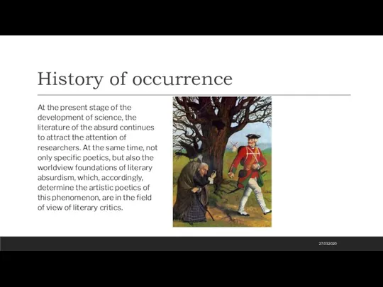History of occurrence At the present stage of the development of science,