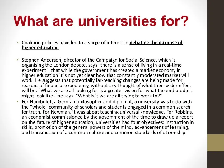 What are universities for? Coalition policies have led to a surge of