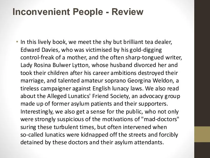 Inconvenient People - Review In this lively book, we meet the shy