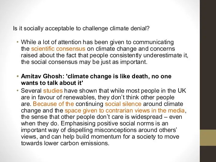 Is it socially acceptable to challenge climate denial? While a lot of