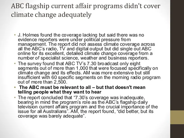 ABC flagship current affair programs didn't cover climate change adequately J. Holmes