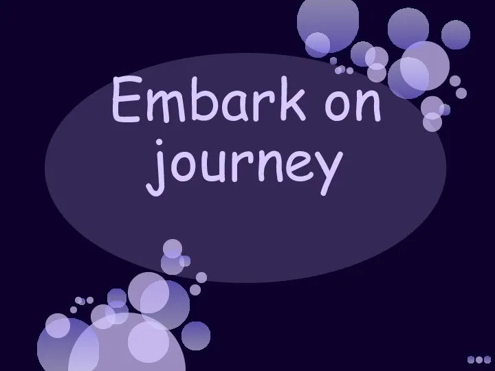 Embark on journey