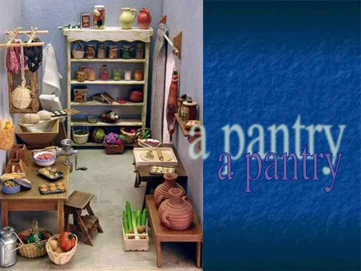a pantry