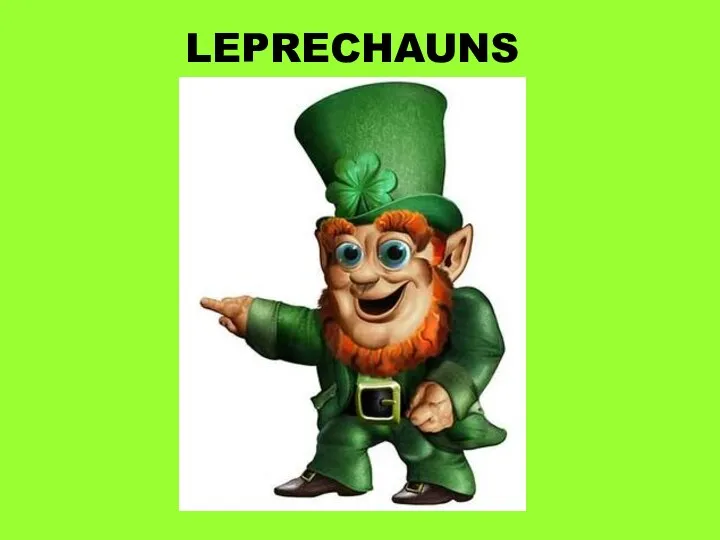 LEPRECHAUNS