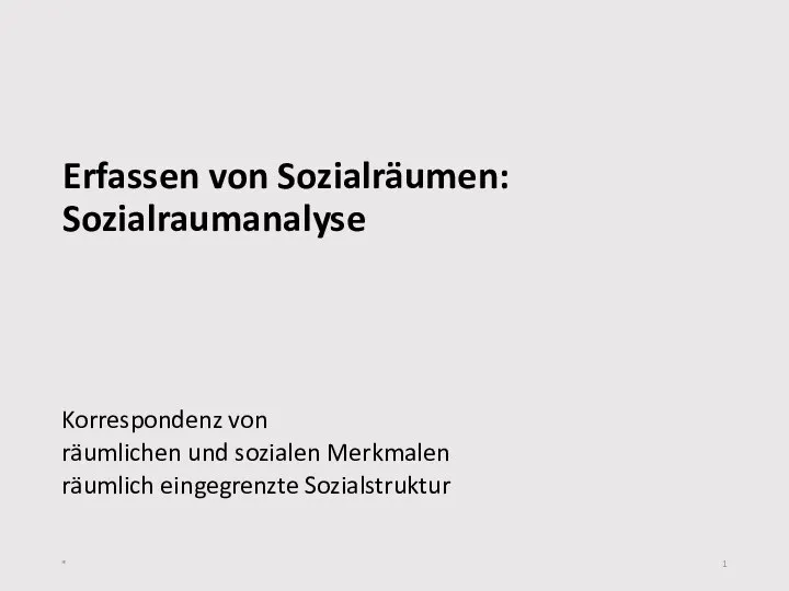 Erfassen von sozialräumen: sozialraumanalyse