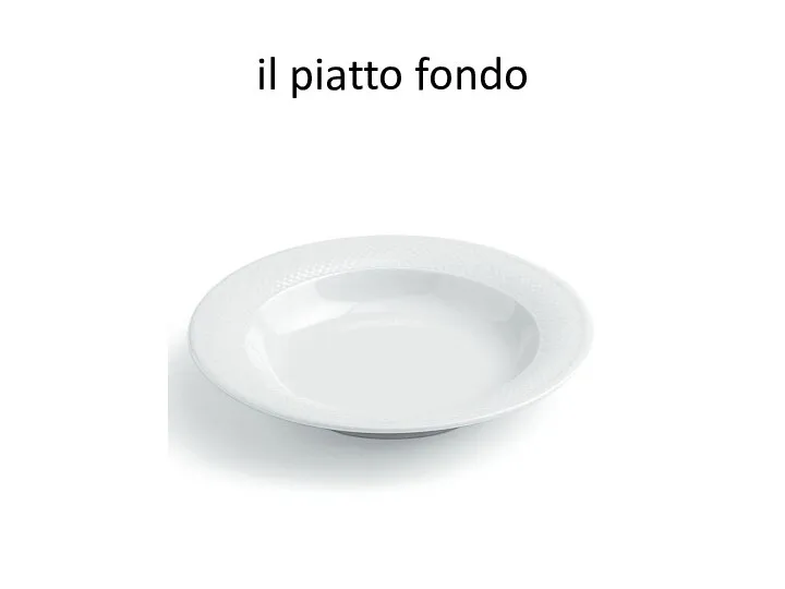 il piatto fondo