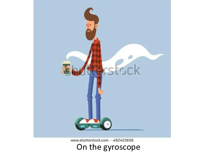 On the gyroscope