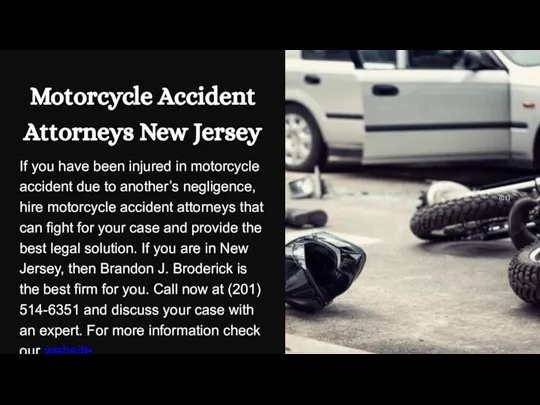 (01) If you have been injured in motorcycle accident due to another’s