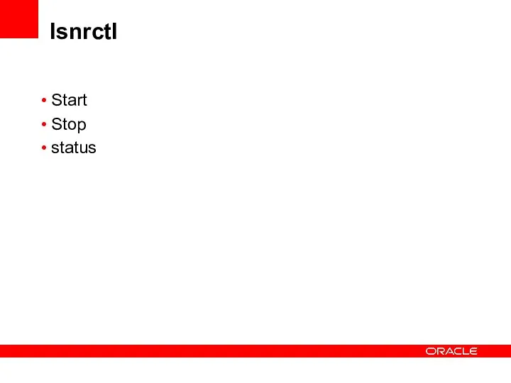 lsnrctl Start Stop status