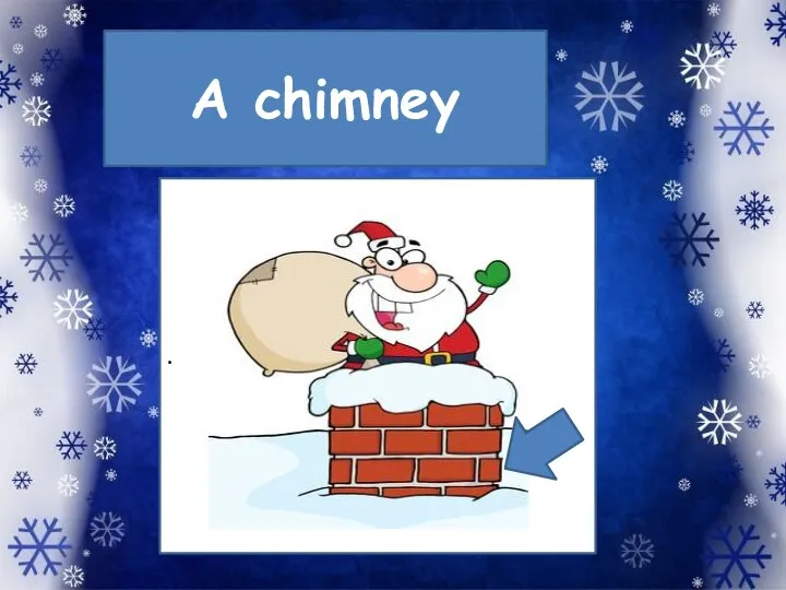 A chimney .