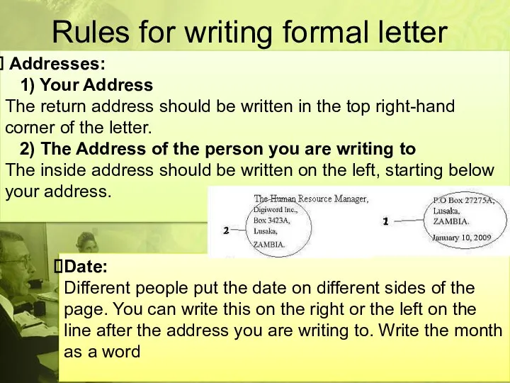 Rules for writing formal letter In English there are a number of