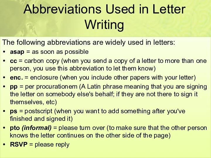 Abbreviations Used in Letter Writing The following abbreviations are widely used in