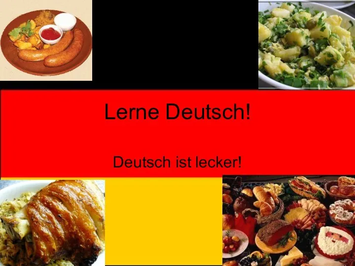 Lerne Deutsch! Deutsch ist lecker!