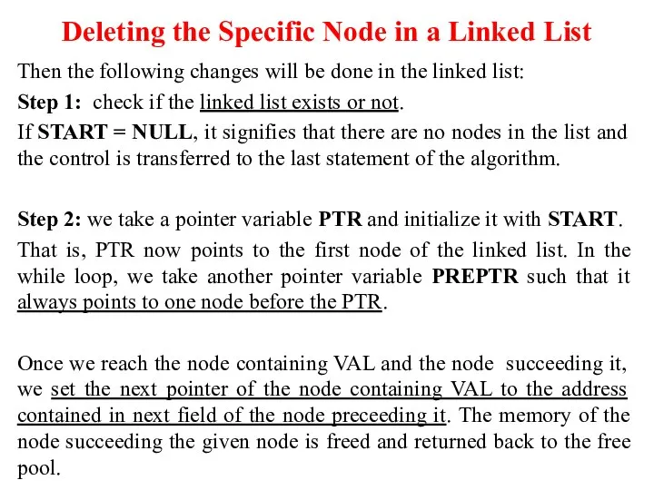 Deleting the Specific Node in a Linked List Then the following changes