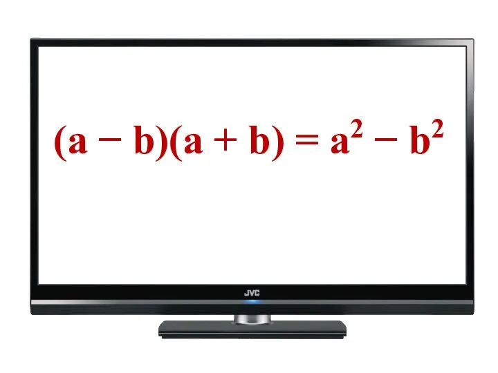 (a − b)(a + b) = a2 − b2