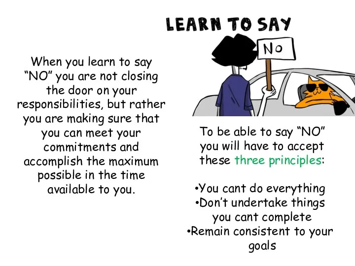 When you learn to say “NO” you are not closing the door