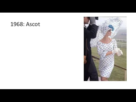 1968: Ascot