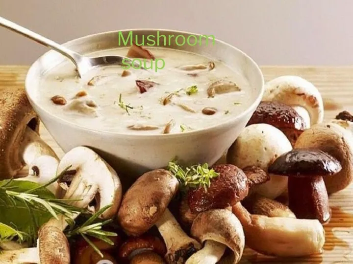 Mushroom soup