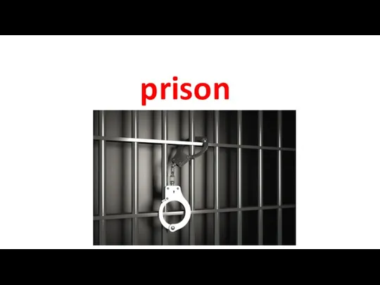 prison