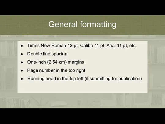 General formatting Times New Roman 12 pt, Calibri 11 pt, Arial 11