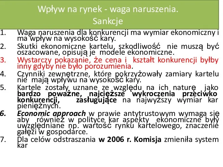 Wpływ na rynek - waga naruszenia. Sankcje Waga naruszenia dla konkurencji ma