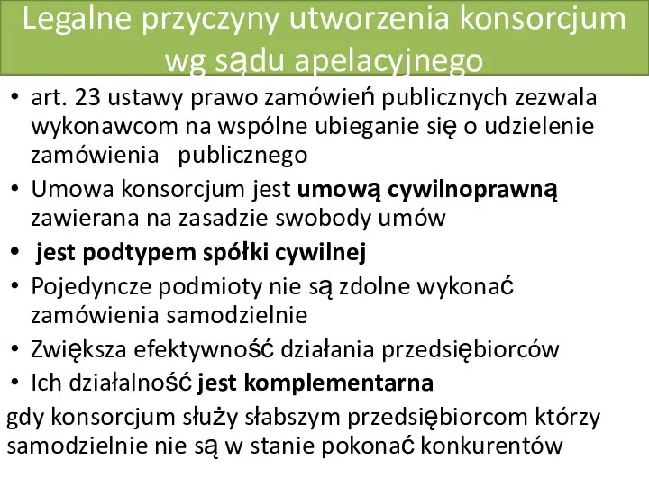 Legalne przyczyny utworzenia konsorcjum wg sądu apelacyjnego art. 23 ustawy prawo zamówień