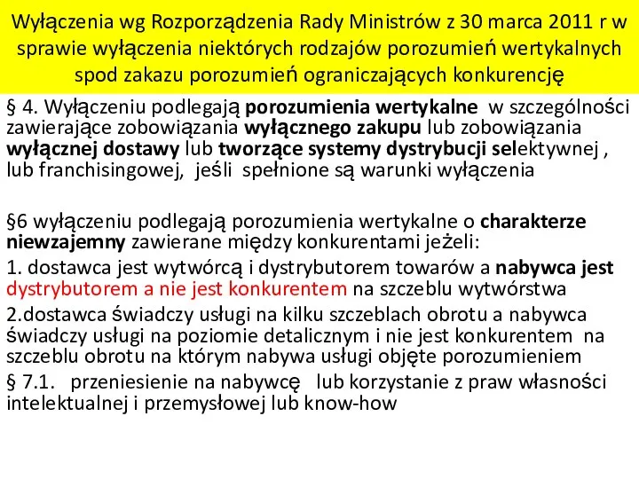 Wyłączenia wg Rozporządzenia Rady Ministrów z 30 marca 2011 r w sprawie