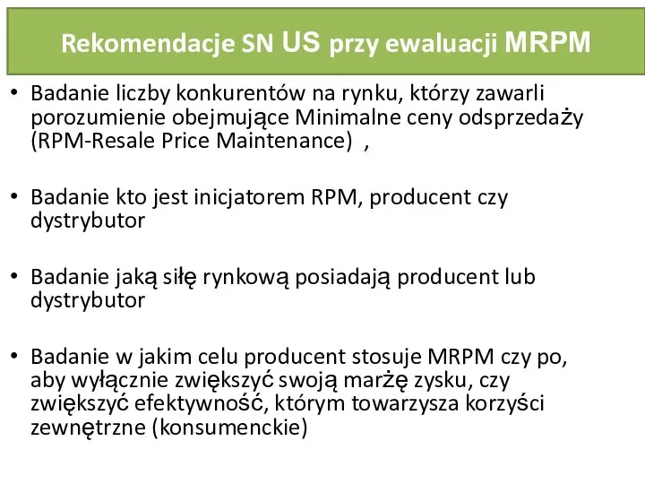 Rekomendacje SN US przy ewaluacji MRPM Badanie liczby konkurentów na rynku, którzy