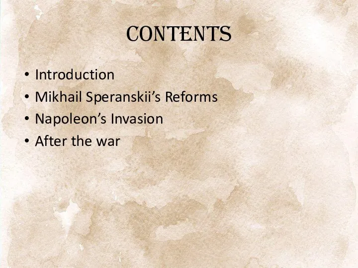 Contents Introduction Mikhail Speranskii’s Reforms Napoleon’s Invasion After the war