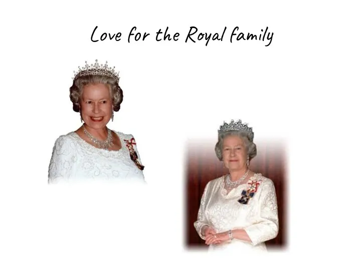 Love for the Royal family