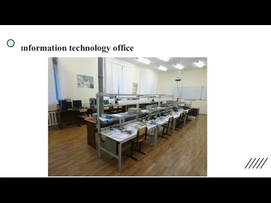 Information technology office