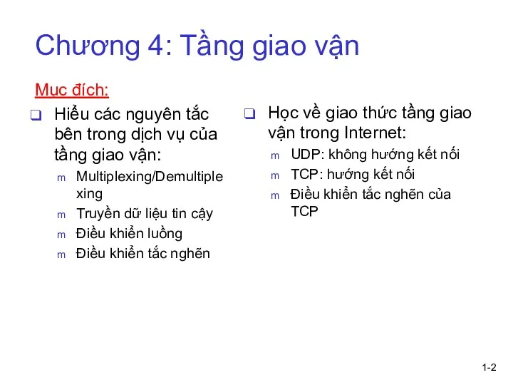 1- Chương 4: Tầng giao vận Mục đích: Hiểu các nguyên tắc