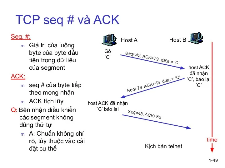1- TCP seq # và ACK Seq. #: Giá trị của luồng