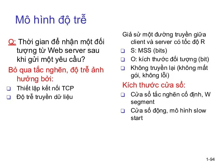 1- Mô hình độ trễ Q: Thời gian để nhận một đối