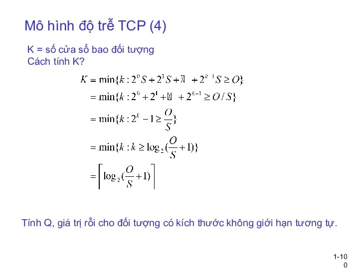 1- Mô hình độ trễ TCP (4) Tính Q, giá trị rỗi